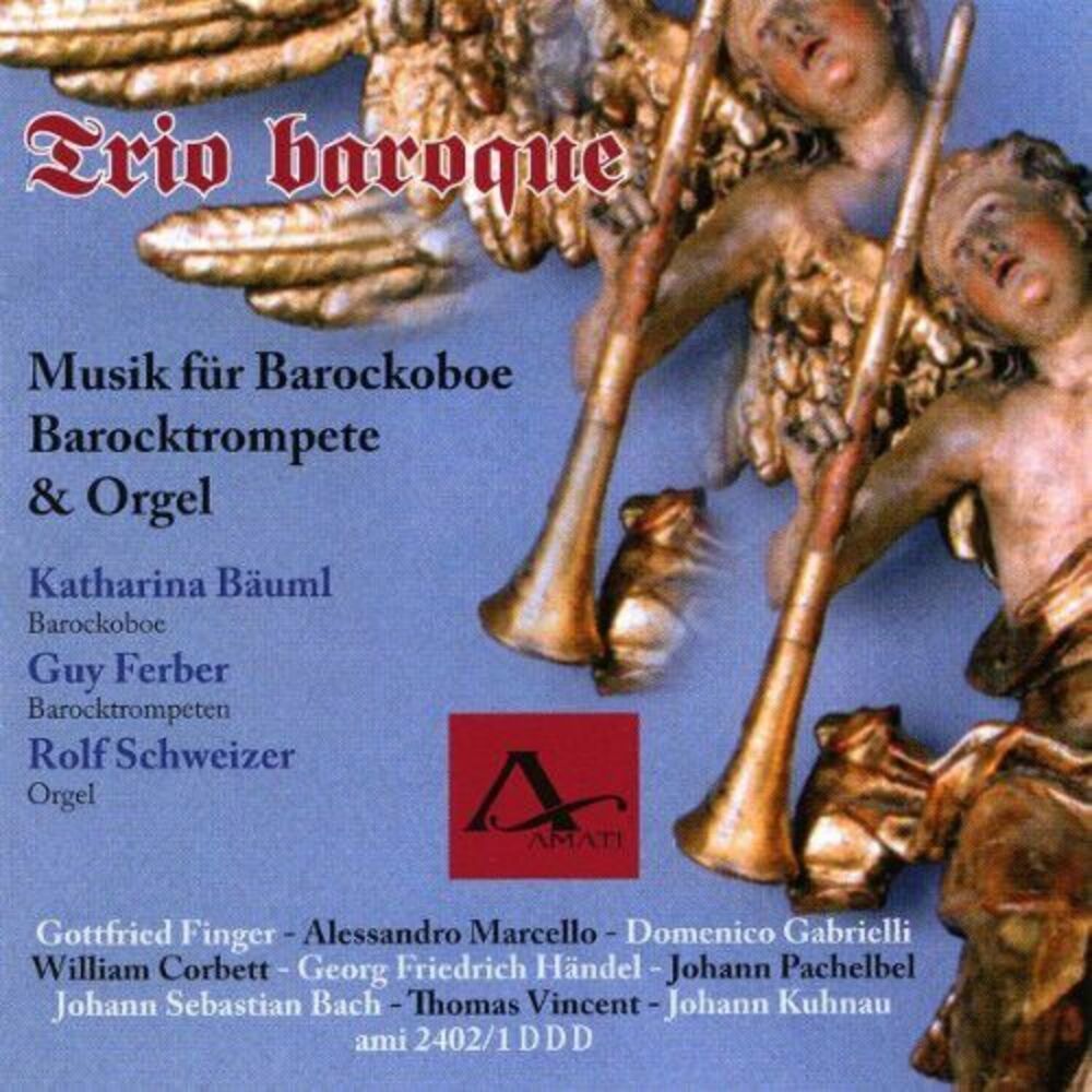 Finger / Schweizer - Trio Baroque: Music for Baroque  CD